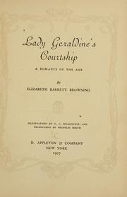 Cover of: Lady Geraldine's courtship: a romance of the age