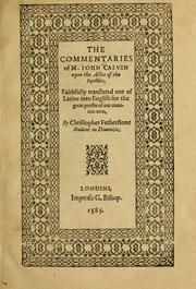 Cover of: commentaries of M. Iohn Calvin upon the Actes of the Apostles | Jean Calvin