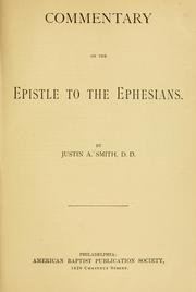 Cover of: Commentary on the epistle to the Ephesians. by Justin Almerin Smith