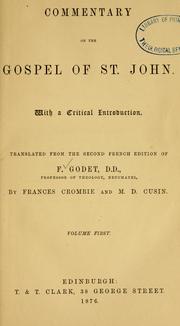 Cover of: Commentary on the Gospel of St. John by Frédéric Louis Godet