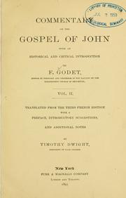 Cover of: Commentary on the Gospel of John by Frédéric Louis Godet