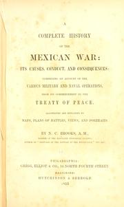 A complete history of the Mexican War by N. C. Brooks