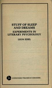 Cover of: Stuff of sleep and dreams: experiments in literary psychology