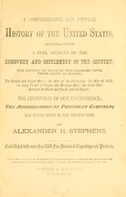 Cover of: A comprehensive and popular history of the United States by Alexander Hamilton Stephens