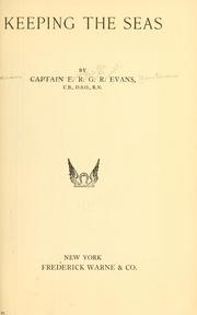 Cover of: Keeping the seas | Edward Radcliffe Garth Russell Evans