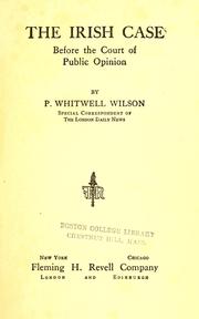 Cover of: The Irish case before the court of public opinion