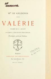 Cover of: Valérie. by Krüdener, Barbara Juliane Freifrau von