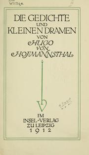 Cover of: Die Gedichte und kleinen Dramen. by Hugo von Hofmannsthal