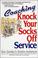 Cover of: Coaching knock your socks off service