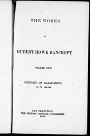 Cover of: The works of Hubert Howe Bancroft | 