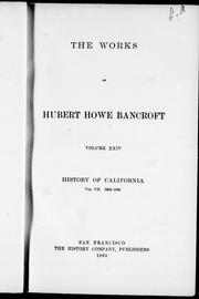 Cover of: The works of Hubert Howe Bancroft by 