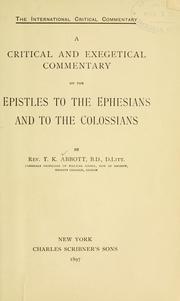 Cover of: Critical and exegetical commentary on the Epistles to the Ephesians and to the Colossians