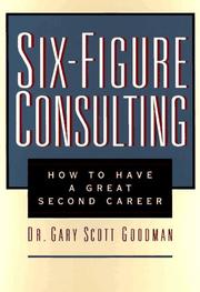 Cover of: Six-figure consulting: how to have a great second career