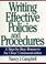 Cover of: Writing effective policies and procedures