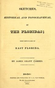 Cover of: Sketches, historical and topographical, of the Floridas: more particularly of East Florida