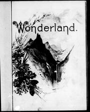 Cover of: Wonderland, or, the Pacific Northwest and Alaska: with a description of the country traversed by the Northern Pacific Railroad