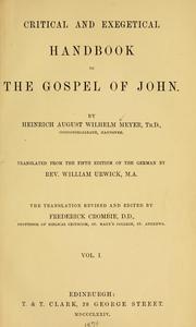 Cover of: Critical and exegetical handbook to the Gospel of John by Meyer, Heinrich August Wilhelm