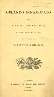 Cover of: Orlando innamortato del S. Matto Maria Bioardo, conte di Scandiano