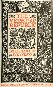 Cover of: The Venetian republic by Horatio F. Brown