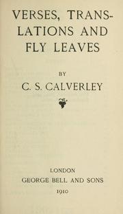 Cover of: Verses, translations and fly leaves by Calverley, Charles Stuart
