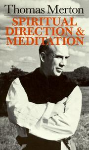 Spiritual Direction and Meditation by Thomas Merton