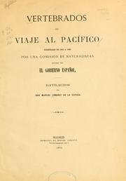 Cover of: Vertrebrados del viaje al Pacifico: verificado de 1862 a 1865 por una comisión de naturalistas enviada por el Gobierno Español : batracios