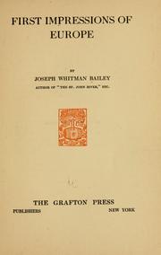 Cover of: First impressions of Europe by Joseph Whitman Bailey