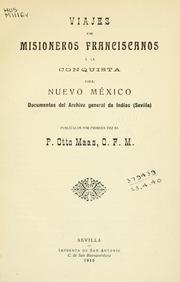 Cover of: Viajes de misioneros franciscanos á la conquista del Nuevo México by Otto Maas