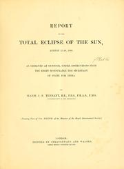Cover of: Report on the total eclipse of the sun, August 17-18, 1868: as observed at Guntoor.