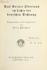 Cover of: Das Berner Oberland im Lichte der deutschen Dichtung by Otto Alfred Zürcher