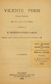 Cover of: Vicente Peris: drama histórico en un acto y en verso