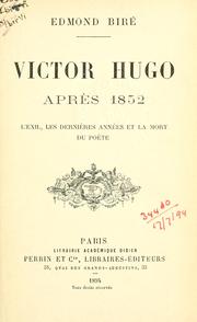 Cover of: Victor Hugo après 1852: L'exil, les dernières années et la mort du poète.