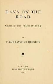 Cover of: Days on the road: crossing the plains in 1865