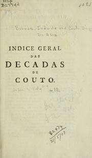 Vida de João de Barros e Indice geral das quatro decadas da sua Asia by Manoel Severim de Faria