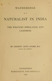 Cover of: [Wanderings of a naturalist in India by Andrew Leith Adams