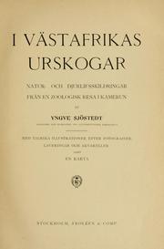 Cover of: västafrikas urskogar: natur- och djurlifsskildringar Från en zoologisk resa I Kamerun