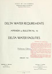 Cover of: Delta water requirements by California. Dept. of Water Resources.