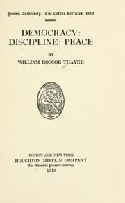 Cover of: Democracy: discipline: peace