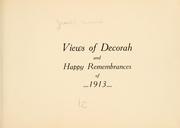 Cover of: Views of Decorah and happy remembrances of 1913 by Jewell, Minnie Hatton Mrs.