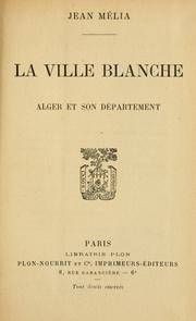 Cover of: La ville blanche by Jean Mélia