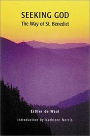 Cover of: Seeking God: the way of St. Benedict