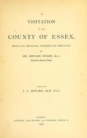 Cover of: A visitation of the county of Essex. by Bysshe, Edward Sir