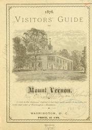 Visitors' guide to Mount Vernon by Elizabeth Bryant Johnston