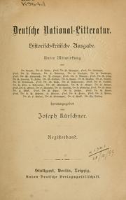 Cover of: Deutsche National-Litteratur ... Historischkritische Ausgabe. Registerband. by Joseph Kürschner