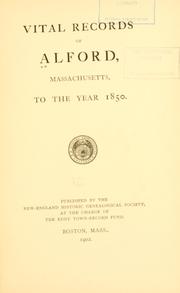 Cover of: Vital records of Alford, Massachusetts, to the year 1850 ...