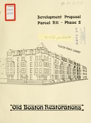 Cover of: Development proposal, parcel r11 - phase 2. by Old Boston Restorations.