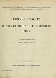 Cover of: De vita et moribus Iulii Agricolae liber Ad fidem codicum edidit Edmundus Hedicke. by P. Cornelius Tacitus