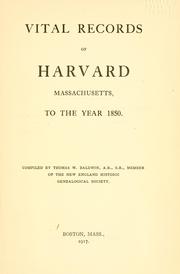 Cover of: Vital records of Harvard, Massachusetts, to the year 1850. by Harvard (Mass.)
