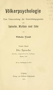 Cover of: Völkerpsychologie: eine Untersuchung der Entwicklungsgesetze von Sprache, Mythus und Sitte