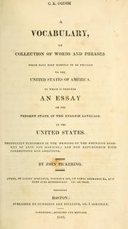 Cover of: vocabulary: or collection of words and phrases which have been supposed to be peculiar to the United States of America. To which is prefixed an essay on the present state of the English language in the United States.